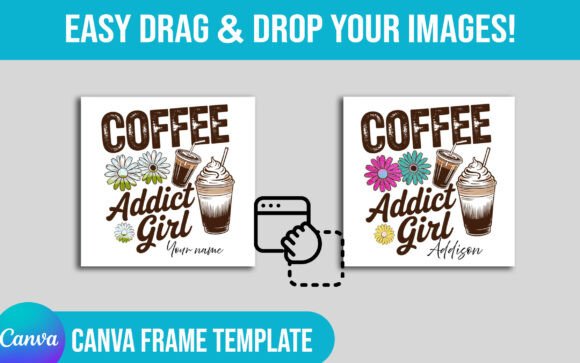 Coffee Addict Girl Canva Frame: A Creative's Dream Template