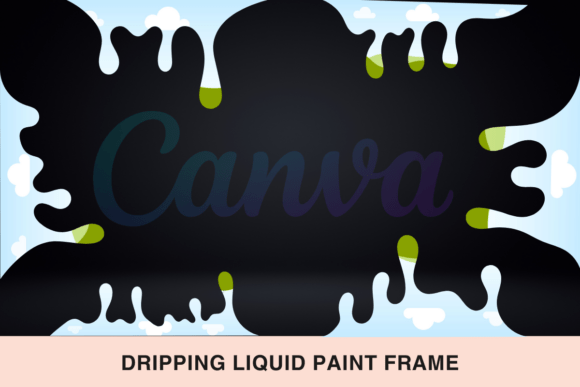 Dripping Liquid Paint Canva Frame: Bold Visuals in Minutes