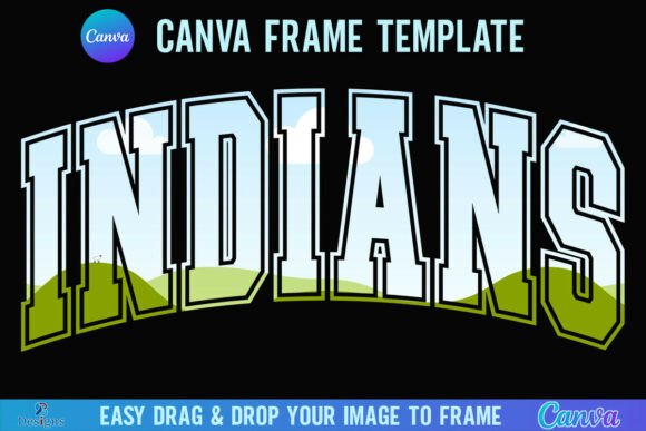 Indians Canva Frame Varsity Sport Mascot: Creative Applications