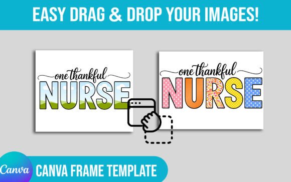 One Thankful Nurse: A Canva Frame Template for Heartfelt Designs