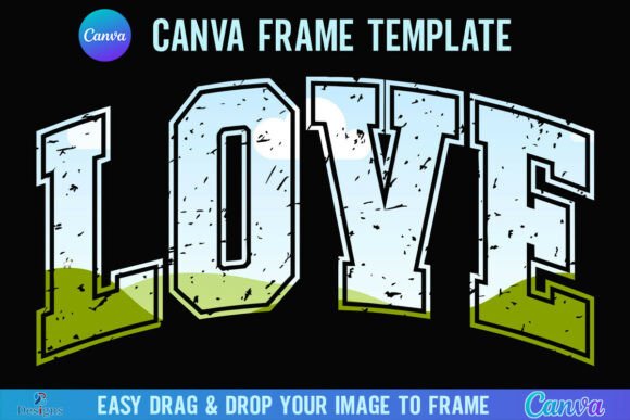 Retro Distressed Love Canva Frame: A Designer's Practical Guide